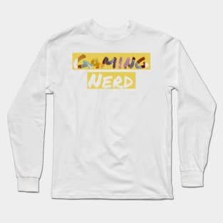 Gaming Nerd Long Sleeve T-Shirt